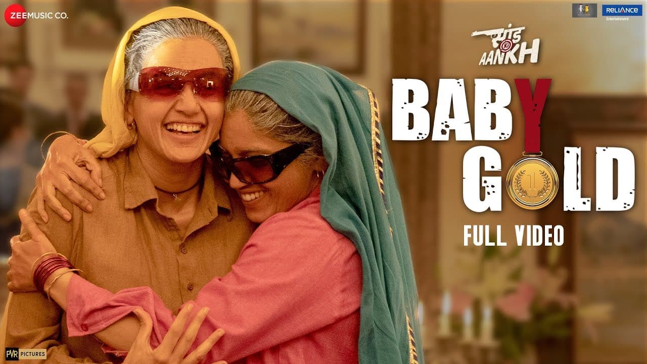 Baby Gold - Full Video | Saand Ki Aankh | Bhumi P & Taapsee P | Vishal M ft. Sona M & Jyotika T
