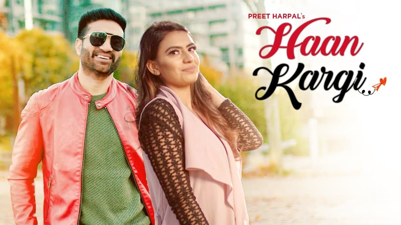 Preet Harpal: "Haan Kargi" (Full Song) DJ Flow | Latest Punjabi Songs 2017