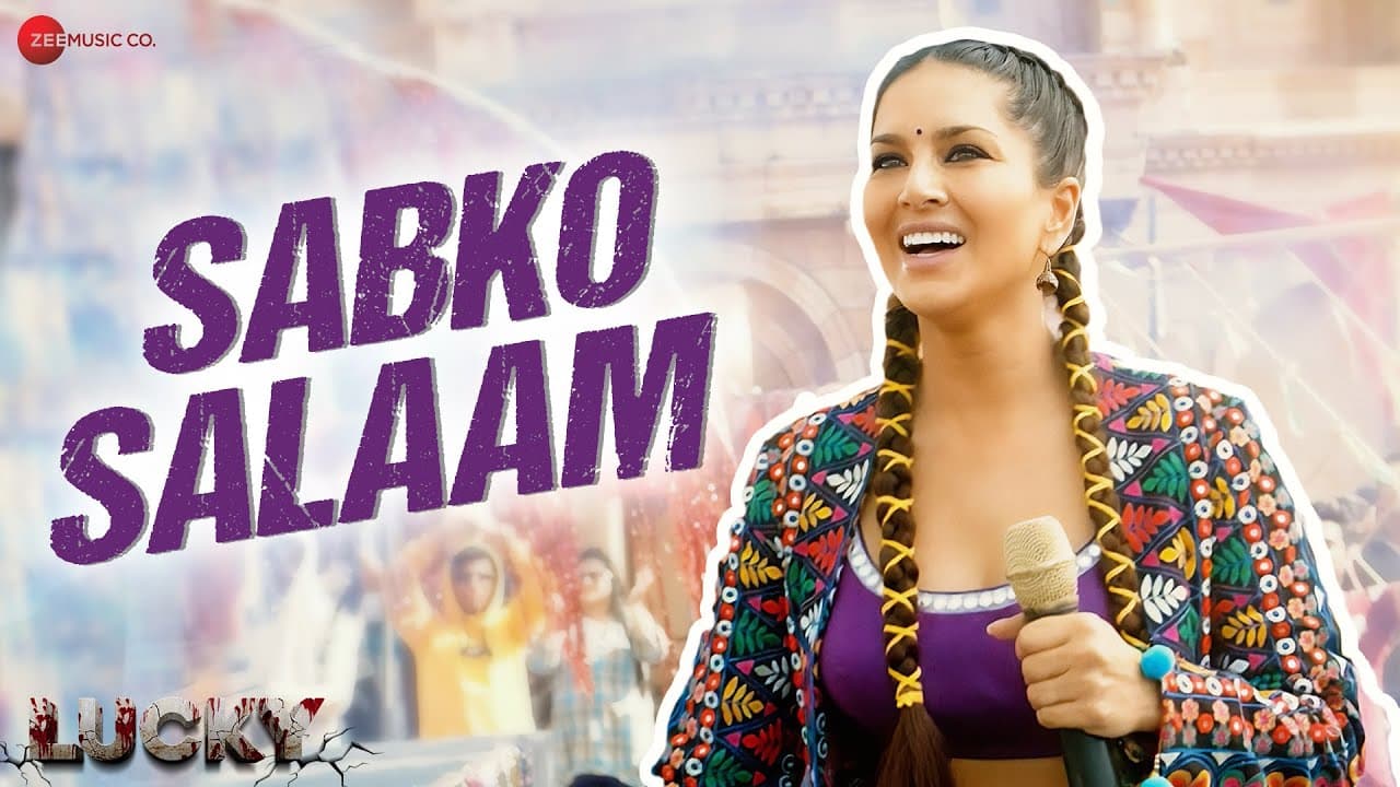 Sabko Salaam | Lucky | Sunny Leone | Harjot Kaur &  Parry G