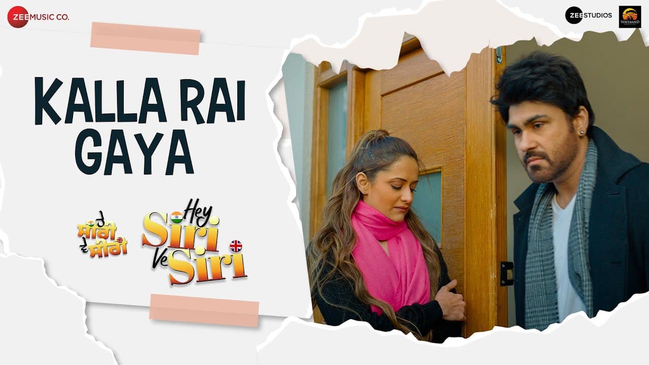 Kalla Rai Gaya - Hey Siri Ve Siri | Arya Babbar & Shweta Indra Kumar | Amit Gupta, Kumaar