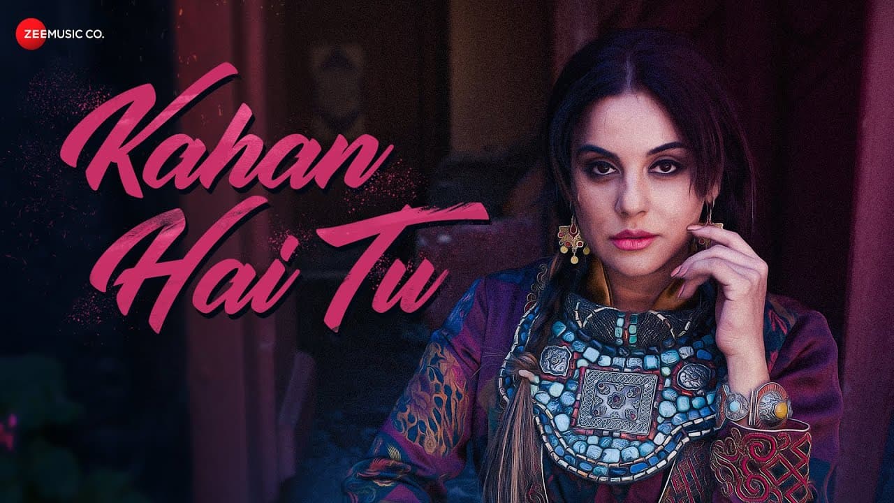 Kahan Hai Tu | Sara Arfeen Khan |Rashmeet Kaur,Sunayana Kachroo|Danish Renzu| Huzaif Nazar,Hyder Dar