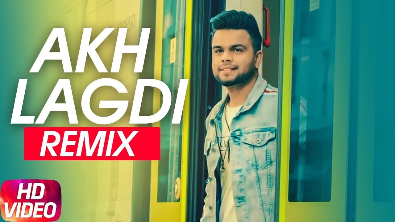 Akhil | Akh Lagdi | Remix | Desi Routz | Tru Makers | Latest Remix Song 2018