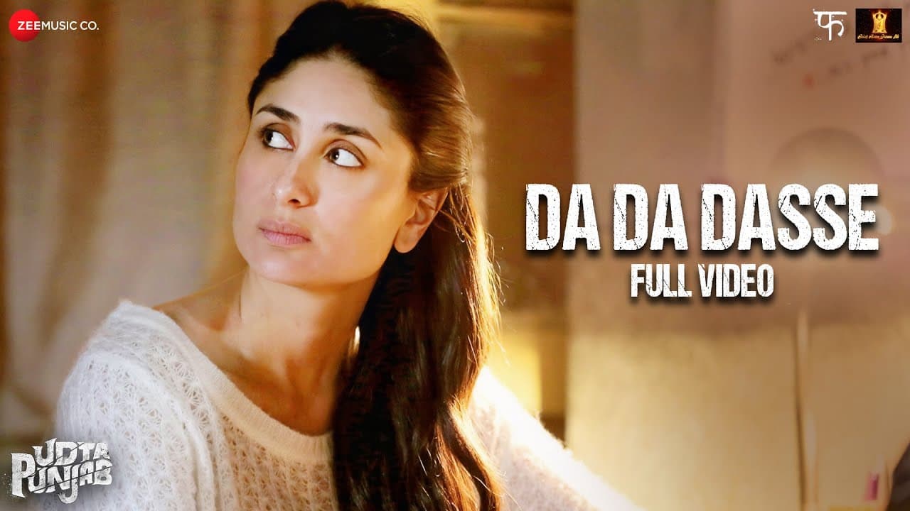 Da Da Dasse - Full Video | Udta Punjab | Kareena | Amit Trivedi, Kanika Kapoor, Babu Haabi, Shellee