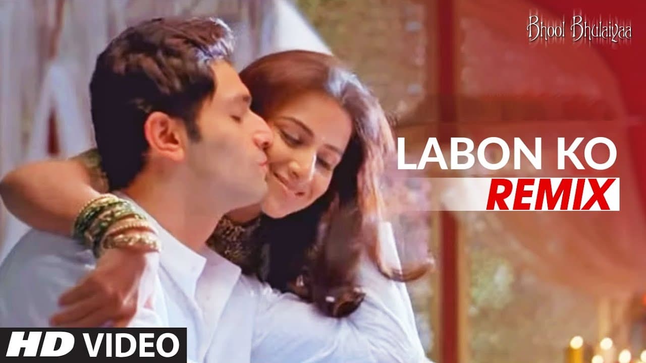 Labon Ko Labon Pe - Remix [Full Song] Bhool Bhulaiyaa | K.K.