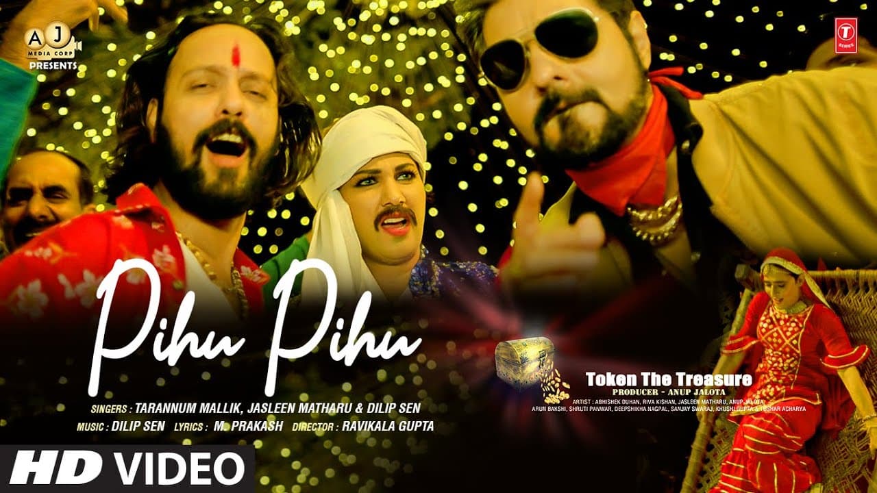 Pihu Pihu: Token - The Treasure | Tarannum Malik, Jasleen Matharu, Dilip Sen| M. Prakash | Bhushan K
