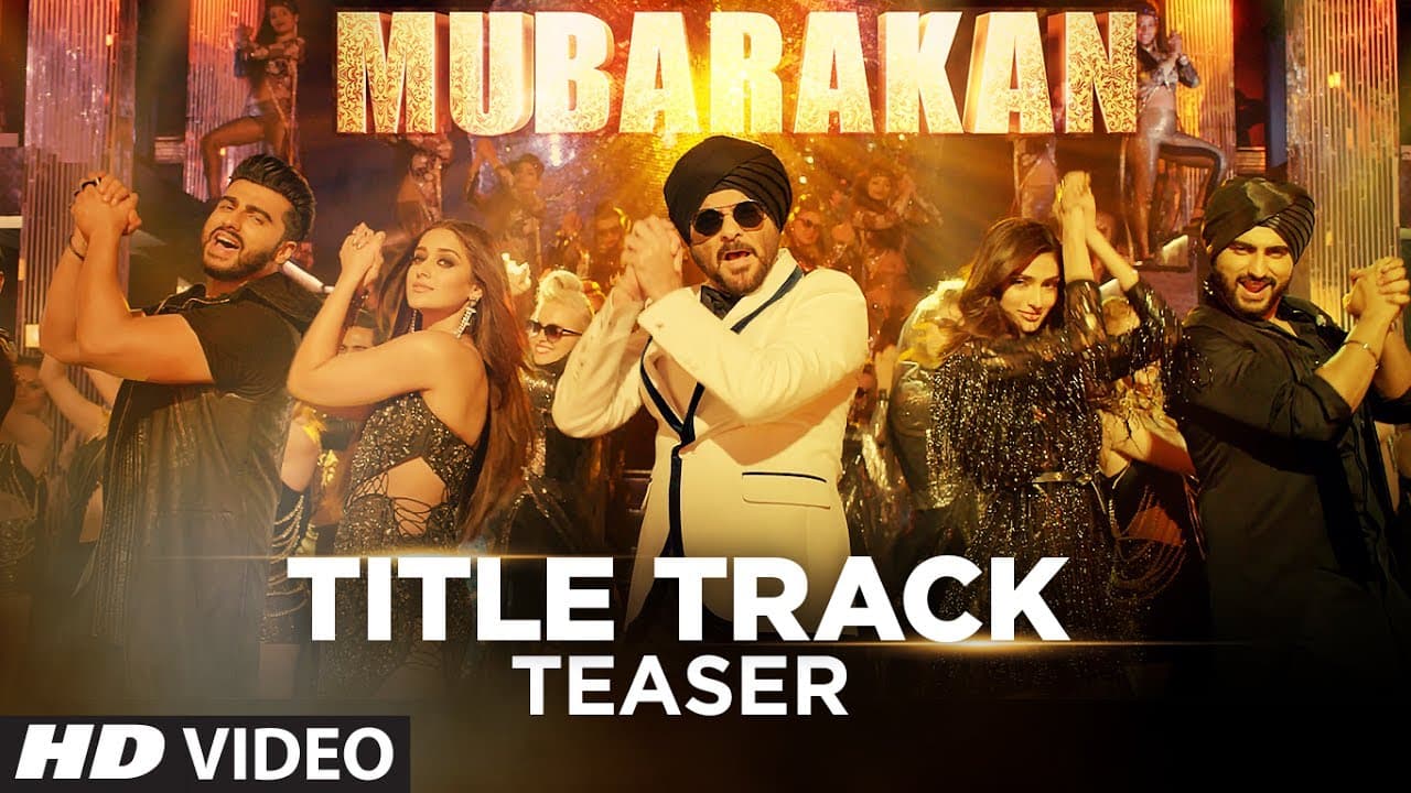 Official Song Teaser : Mubarakan Title Song | Anil Kapoor | Arjun Kapoor | Video Releasing Today
