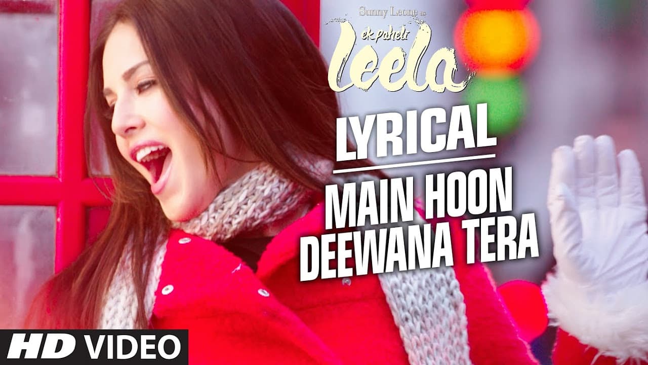 'Main Hoon Deewana Tera' Full Song with LYRICS | Meet Bros Anjjan ft. Arijit Singh | Ek Paheli Leela