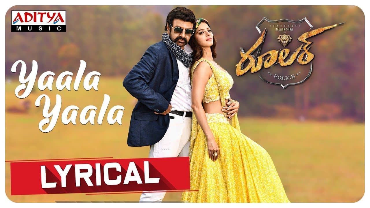 Yaala Yaala Lyrical | Ruler Songs | Nandamuri Balakrishna | KS Ravi Kumar | Chirantann Bhatt
