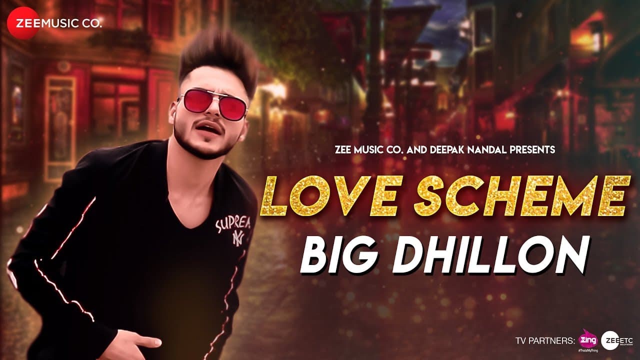 Love Scheme - Official Music Video | Big Dhillon | Momb Batti Walla Dinner