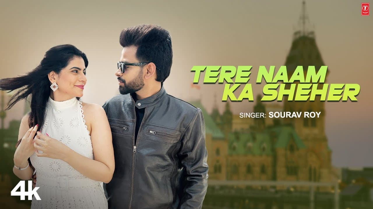 Tere Naam Ka Sheher - Sourav Roy, Feat. Aliya Hamidi | Latest Video Song 2024 | Pop Chartbusters