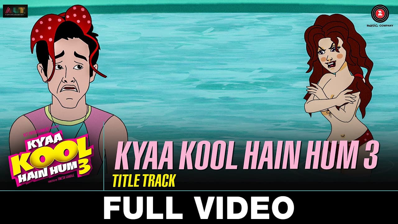 Kyaa Kool Hain Hum -Title Track | Tusshar Kapoor & Aftab Shivdasani |Benny Dayal & Shivranjani Singh