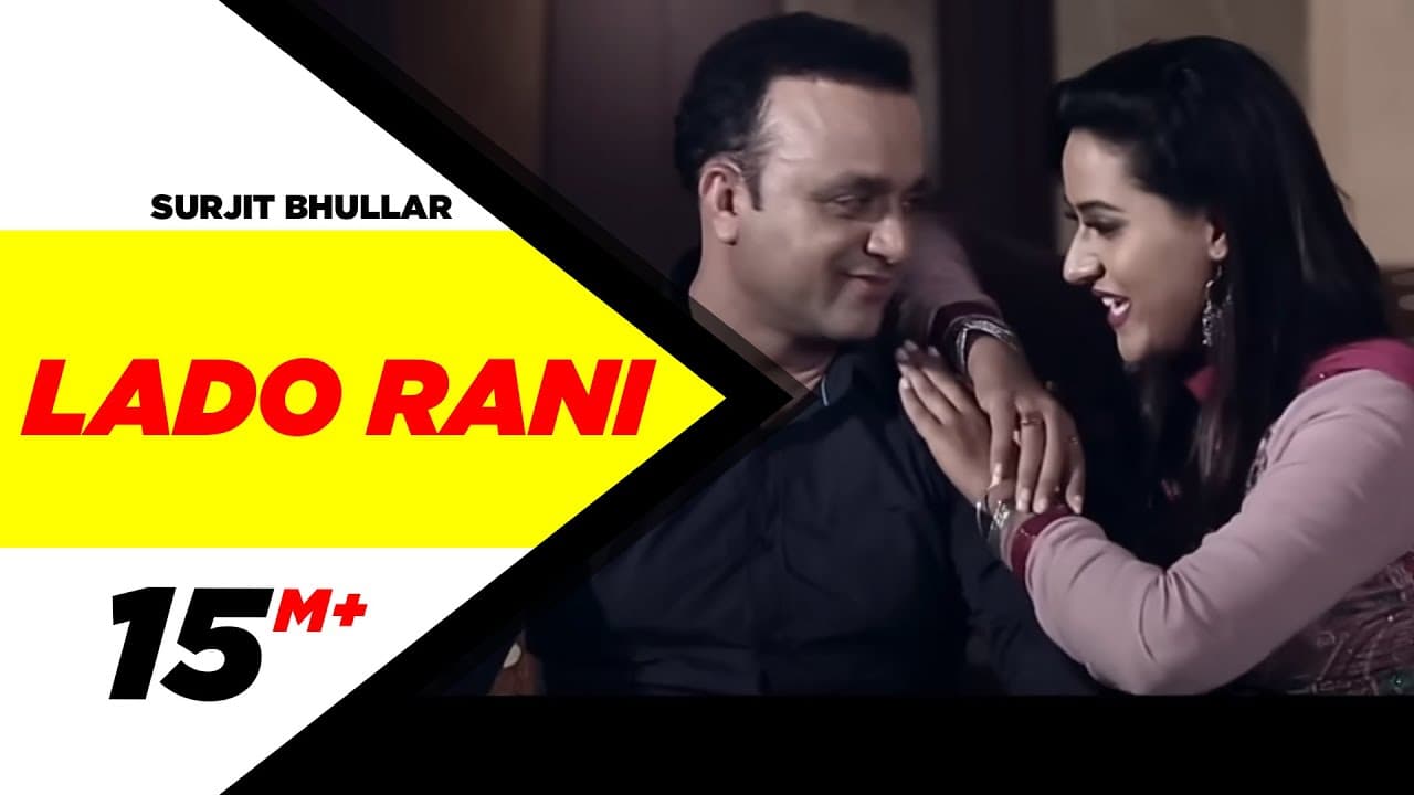 Lado Rani (Official Video) | Surjit Bhullar | New Punjabi Song | Latest Punjabi Song | Speed Records