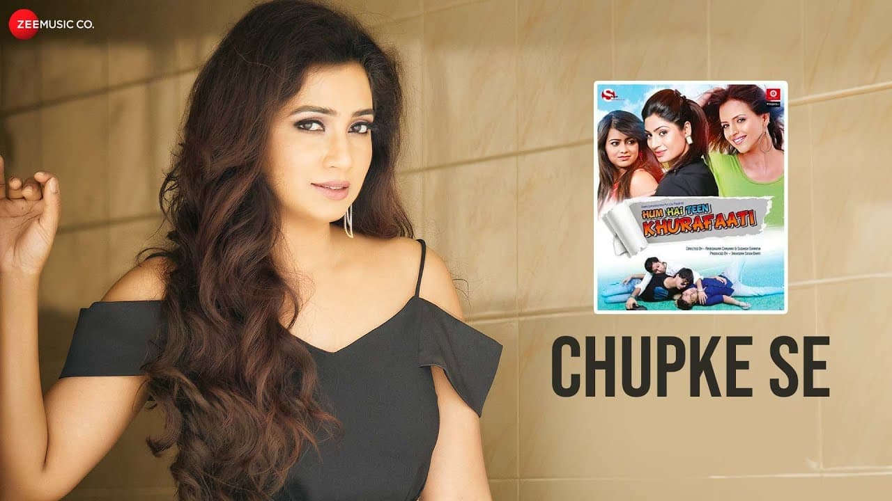 Chupke Se - Shreya Ghoshal | Hum Hai Teen Khurafati | Shrey Chhabra & Nikita Butola | Kashi Richard