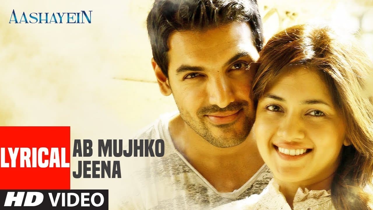 Ab Mujhko Jeena With Lyrics | Aashayein | John Abraham, Anaitha Nair, Shreyas Talpade | Zubeen Garg