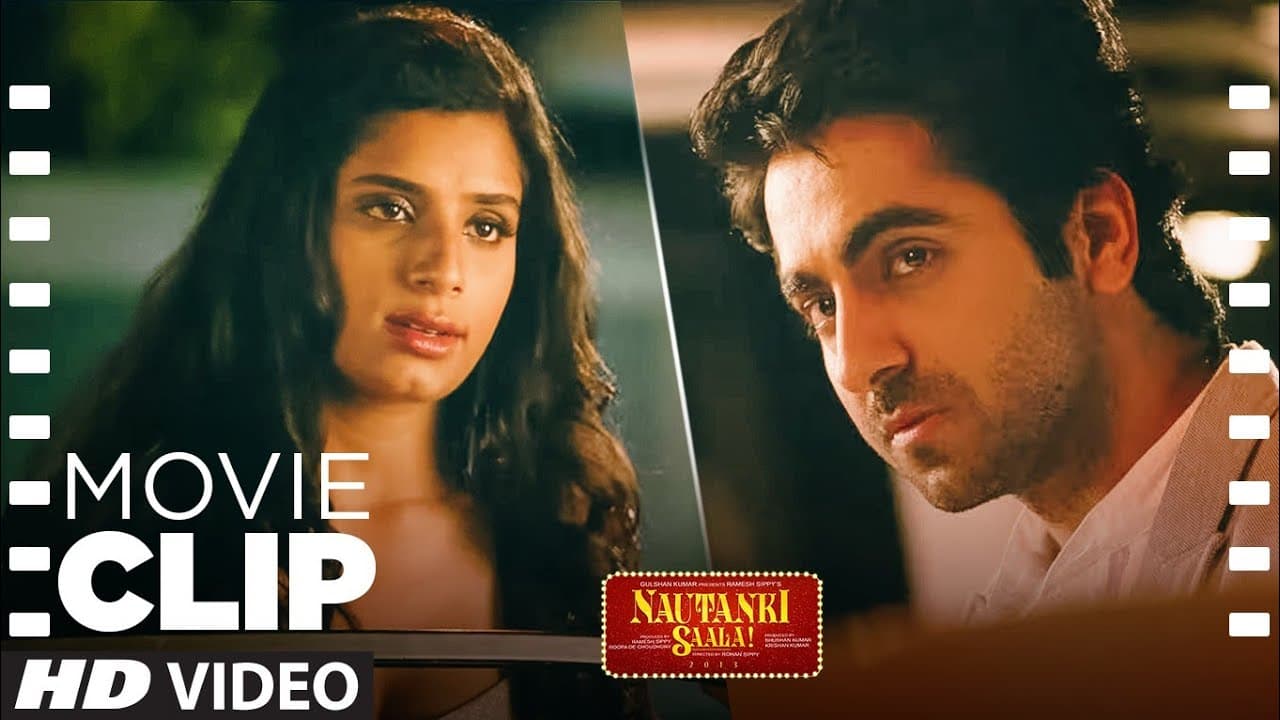 Nautanki Saala (Movie Clip #7) "Roz Ka Drama" Ayushmann Khurrana, Kunaal Roy, Pooja Salvi