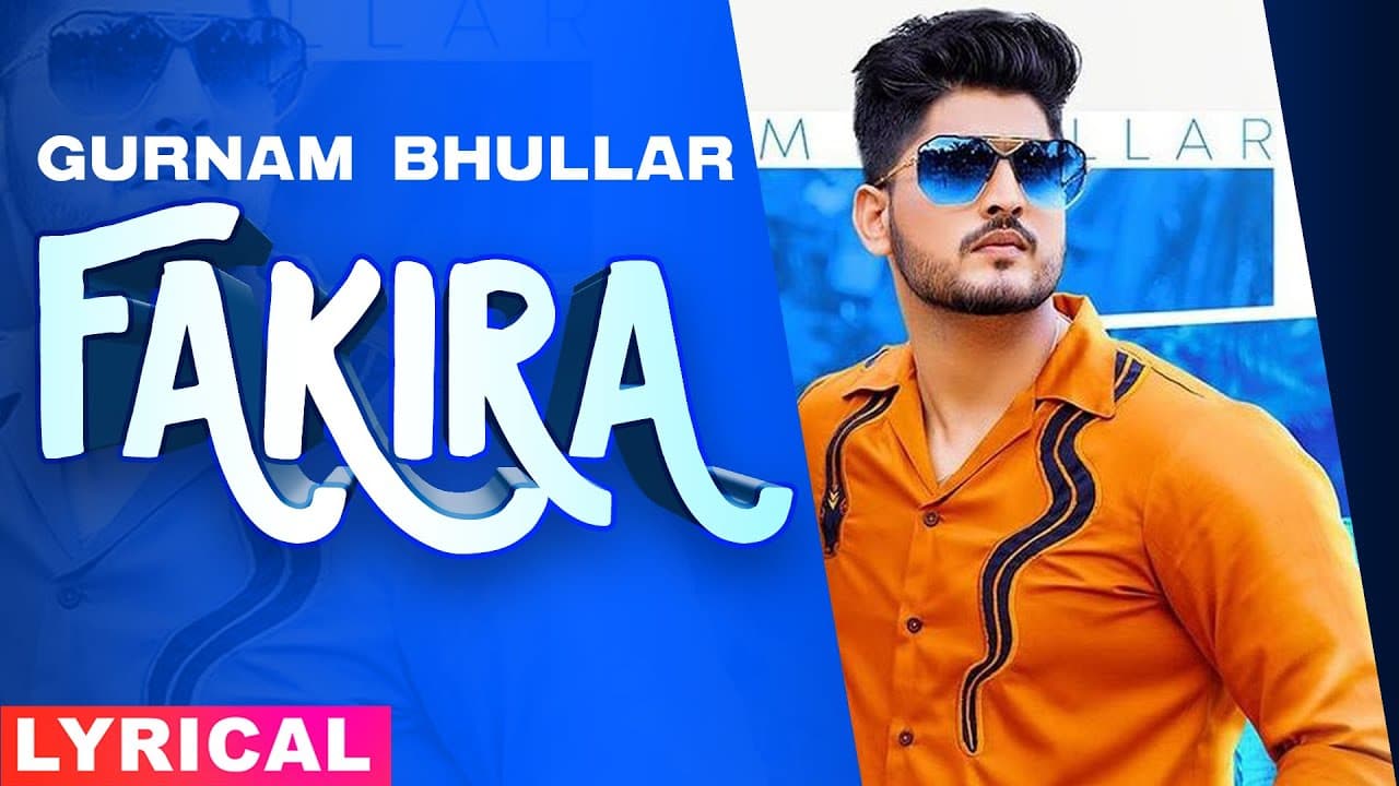 Fakira (Lyrical) | Ammy Virk | Sargun Mehta | Gurnam Bhullar | Jaani | B Praak |New Punjabi Song2020