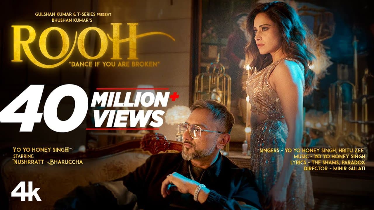 ROOH (Official Video): YO YO HONEY SINGH | NUSHRRATT BHARUCCHA | HRITU ZEE | BHUSHAN KUMAR