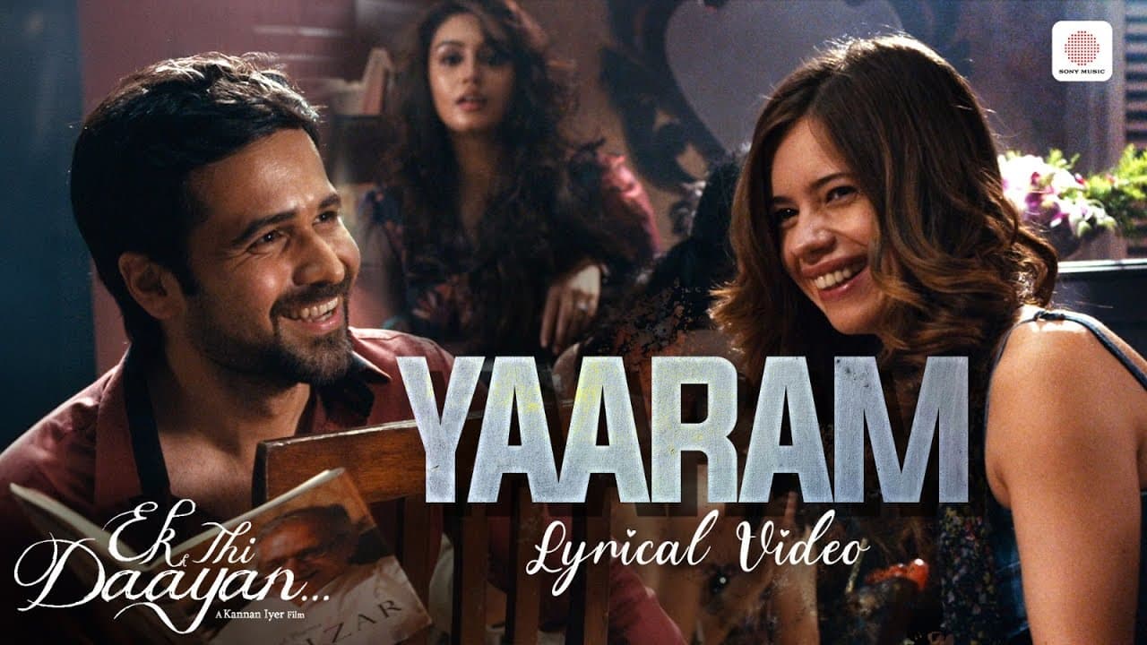 Yaaram - Lyrical Video | Ek Thi Daayan | Emraan Hashmi, Kalki, Huma | Sunidhi Chauhan & Clinton C
