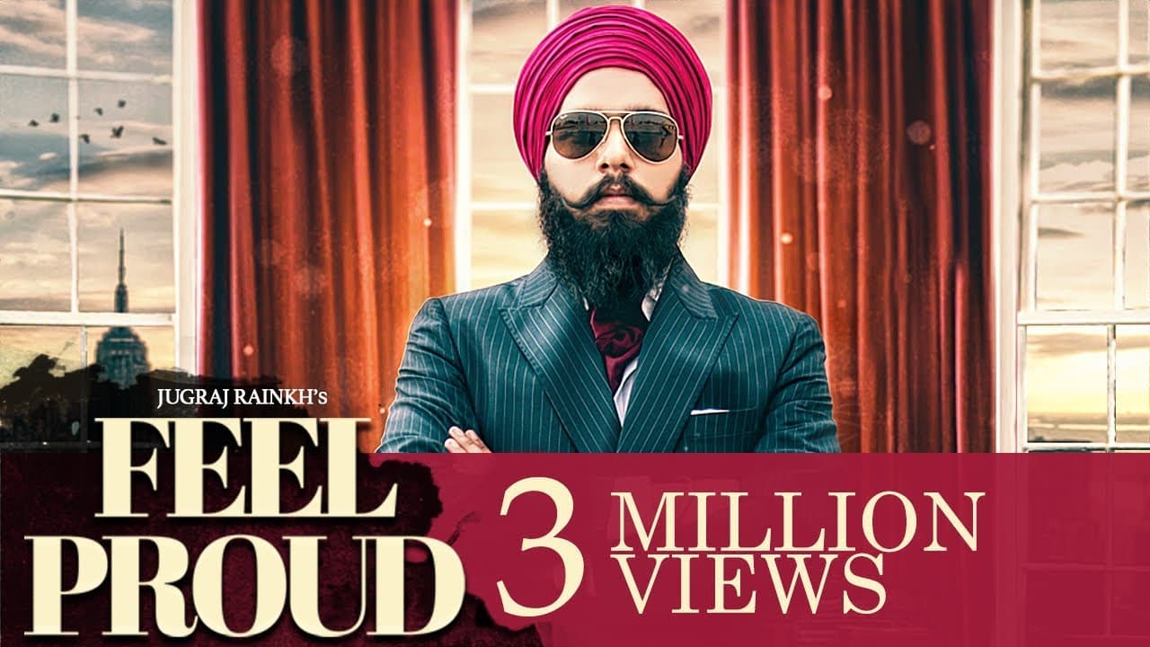 Jugraj Rainkh - Feel Proud | Latest Punjabi Song 2018