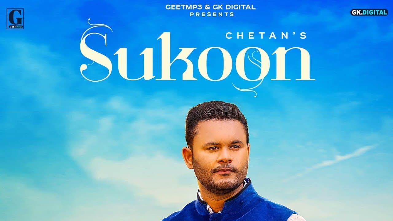 Sukoon : Chetan (Official Song) Punjabi Songs | Geet MP3