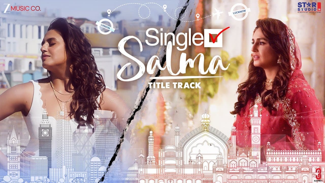 Single Salma - Title Track | Huma Qureshi, Shreyas Talpade, Sunny Singh | Sohail S, Shahid, Nachiket