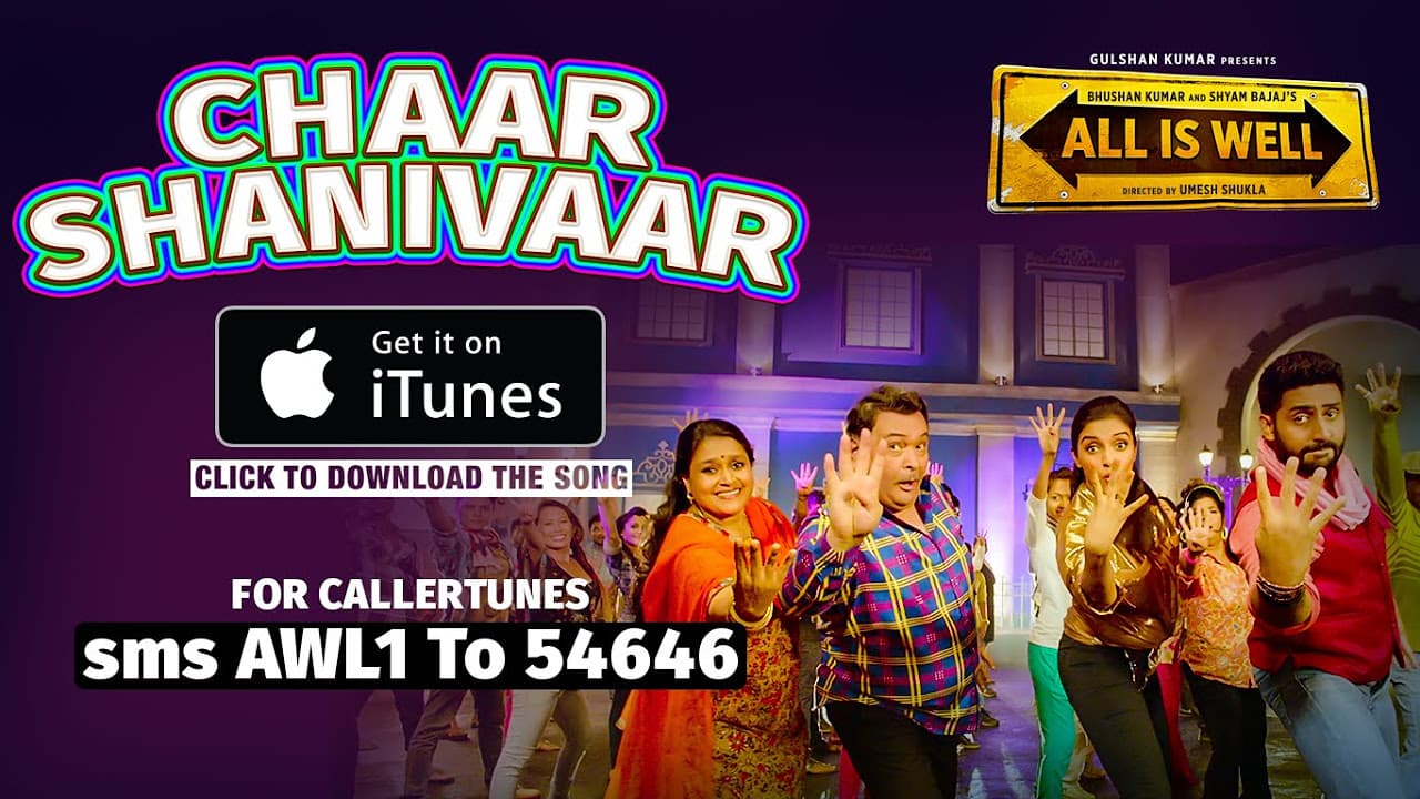 Chaar Shanivaar (All Is Well) Full Song Available on iTunes | Download Now