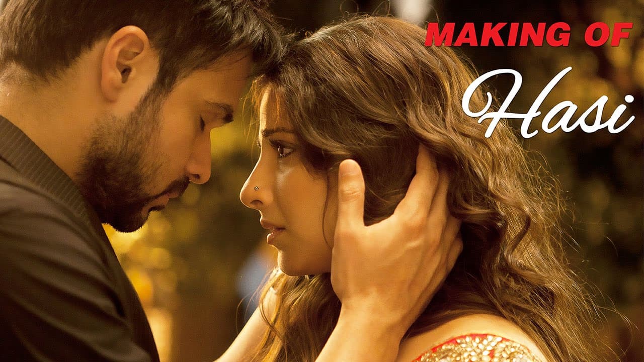 Hamari Adhuri Kahani - Making of Hasi | Emraan Hashmi | Vidya Balan