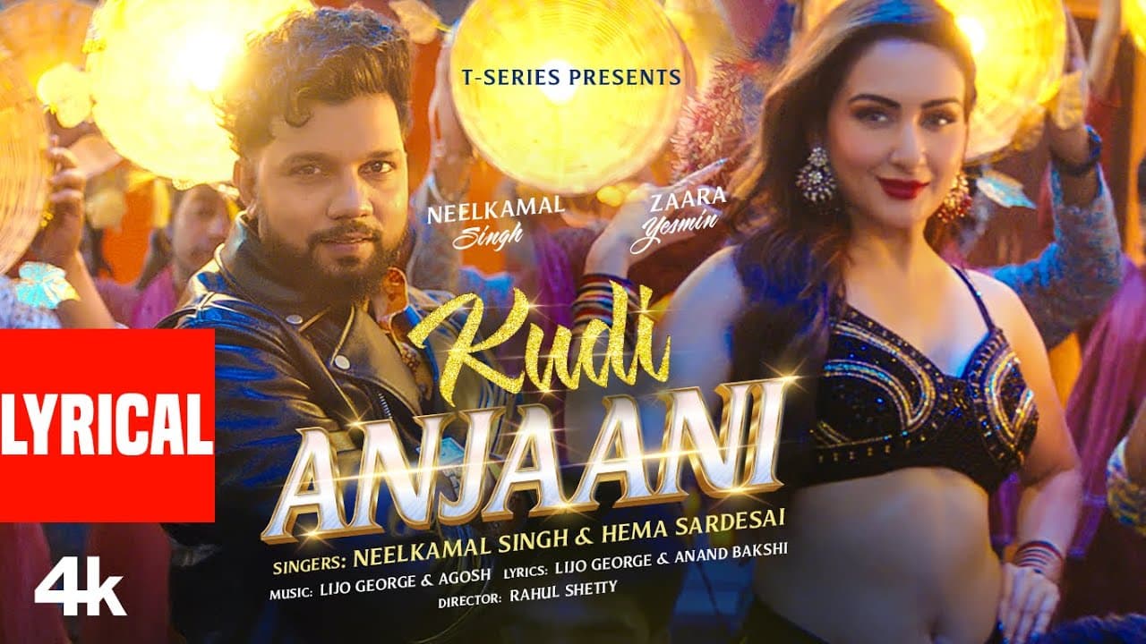 Kudi Anjaani (Lyrical Video): Neelkamal Singh | Zaara Yesmin | Hema Sardesai | Lijo George, Agosh