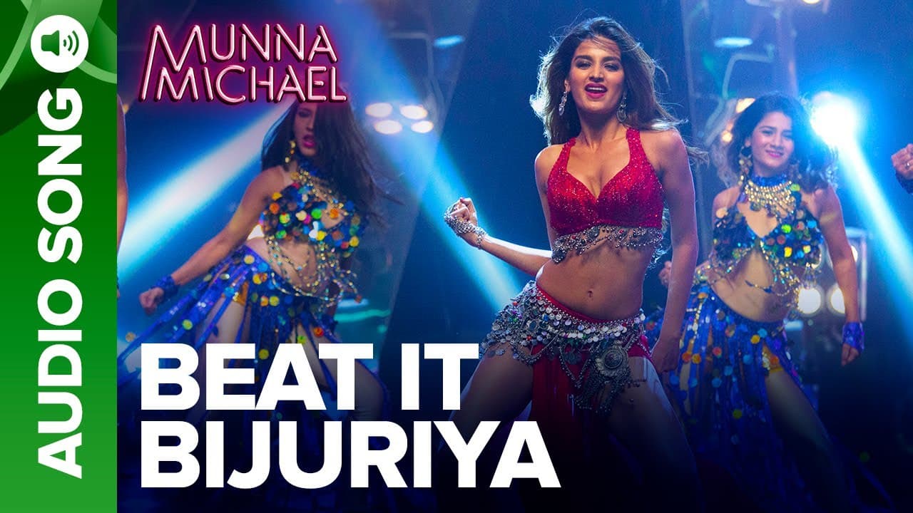 Beat It Bijuriya - Full Audio Song | Munna Michael | Tiger Shroff & Nidhhi Agerwal