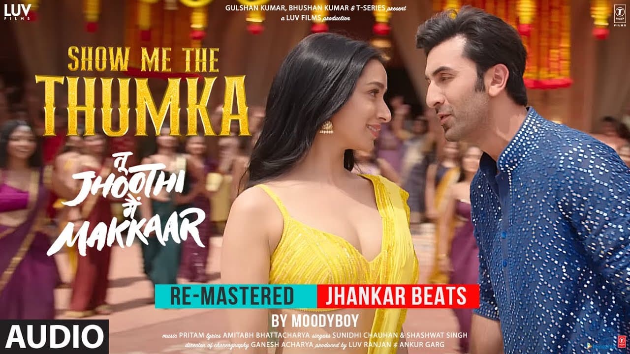 Show Me The Thumka(Jhankar Beat)(Audio): Ranbir Kapoor,Shraddha K | Pritam,Sunidhi,Shashwat,DJ Moody