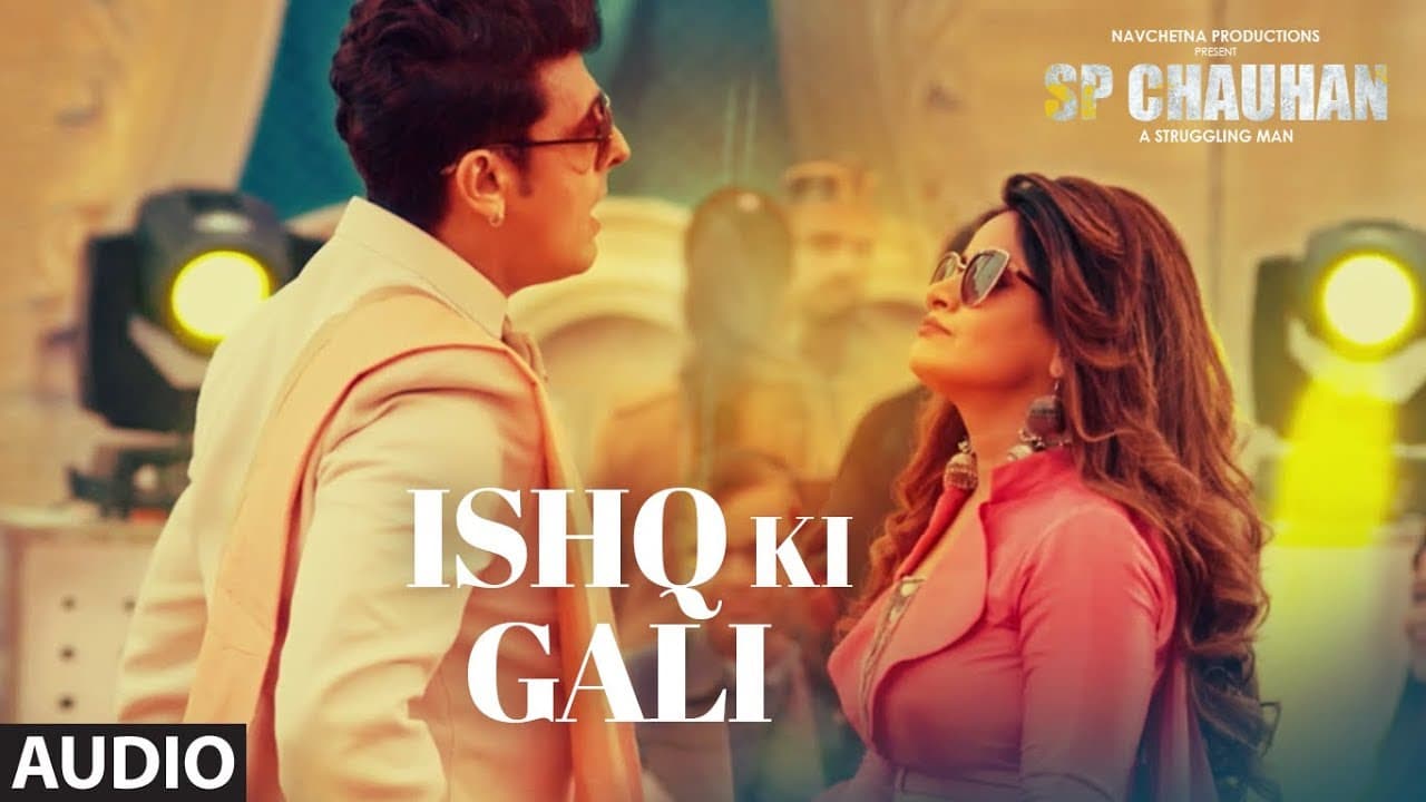 Full Audio : Ishq Ki Gali | SP CHAUHAN | Jimmy Shergill, Yuvika Chaudhary | Sonu Nigam, Miss Pooja