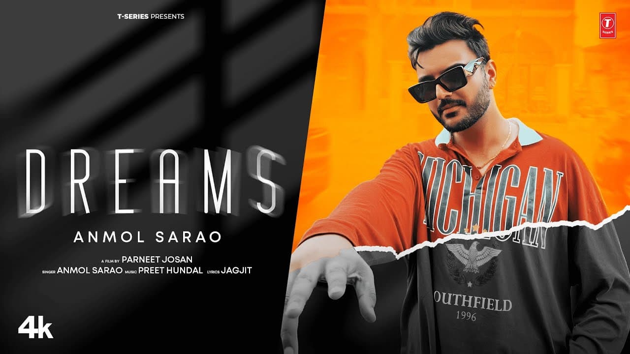 DREAMS (Official Music Video) | ANMOL SARAO | LATEST PUNJABI SONGS 2025