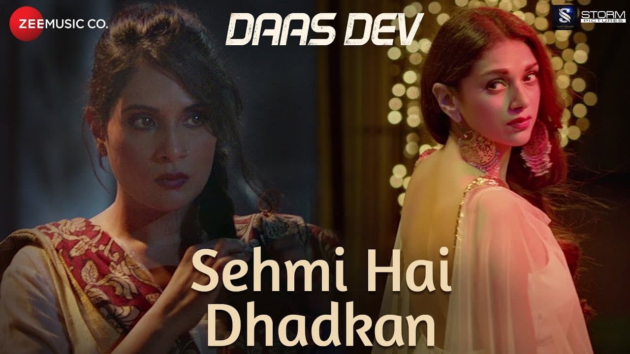 Sehmi Hai Dhadkan | Daas Dev | Rahul B, Aditi Rao Hydari & Richa C | Vipin P | Dr. Sagar