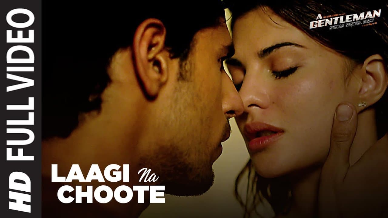 Laagi Na Choote Full Song | A Gentleman-SSR | Sidharth |Jacqueline | Arijit Singh |Shreya  |Raj & DK