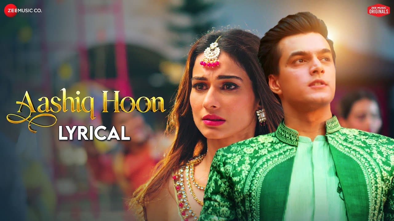 Aashiq Hoon - Lyrical | Mohsin & Aneri | Raj Barman, Raees & Zain-Sam, Vikki N | Zee Music Originals