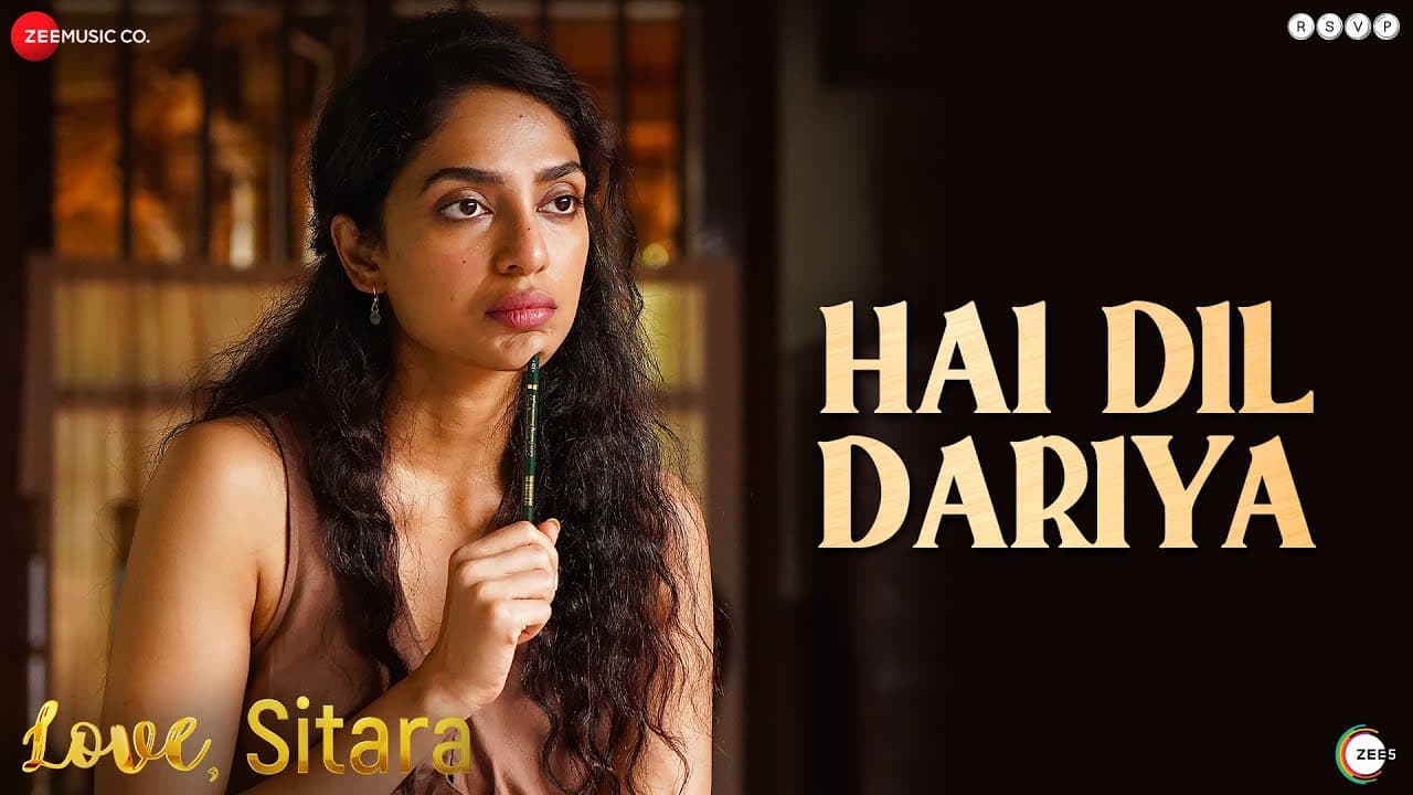 Hai Dil Dariya - Love Sitara | Sobhita D, Rajeev S, Sonali K | Sangeet & Siddharth Haldipur, Rashmin