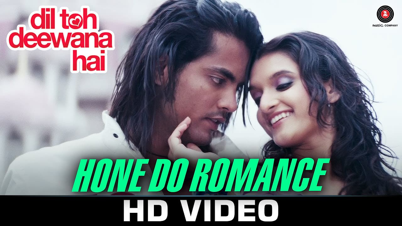 Hone Do Romance - Dil Toh Deewana Hai | Anand Raj Anand | Haider Khan, Sada & Gaurav Ghai