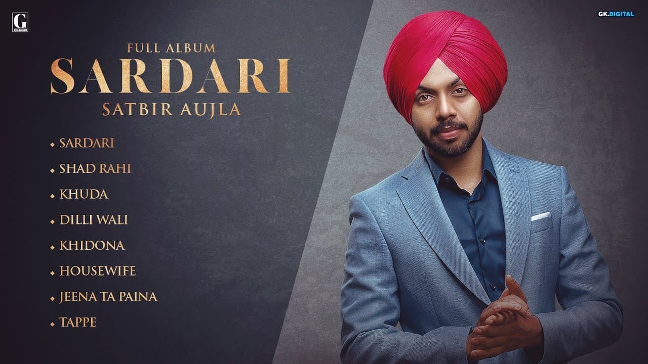 SARDARI : SATBIR AUJLA ( Full Song ) Deep Jandu | Punjabi Song 2019 | GK.DIGITAL | Geet MP3