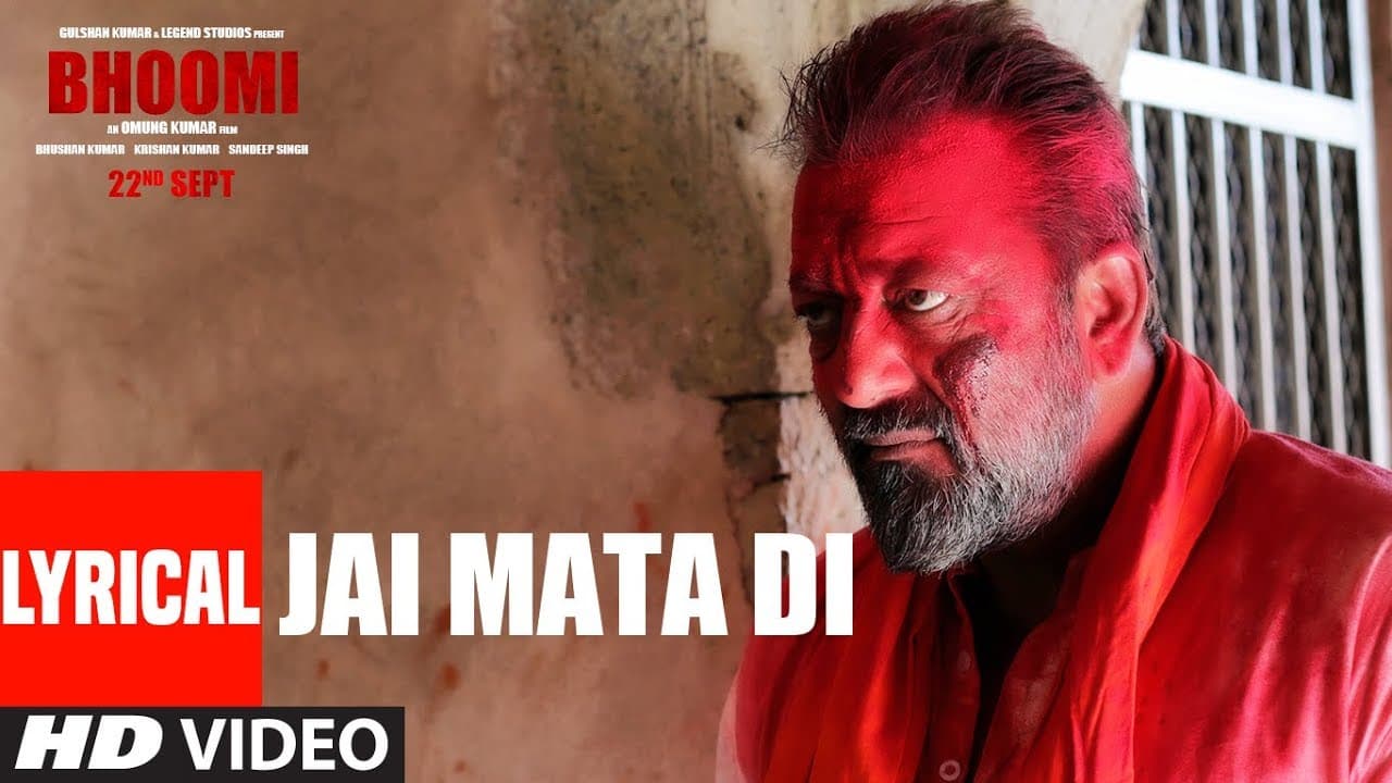 Bhoomi: Jai Mata Di (Lyrical Video) | Sanjay Dutt, Aditi Rao Hydari | Ajay Gogavle |Sachin - Jigar