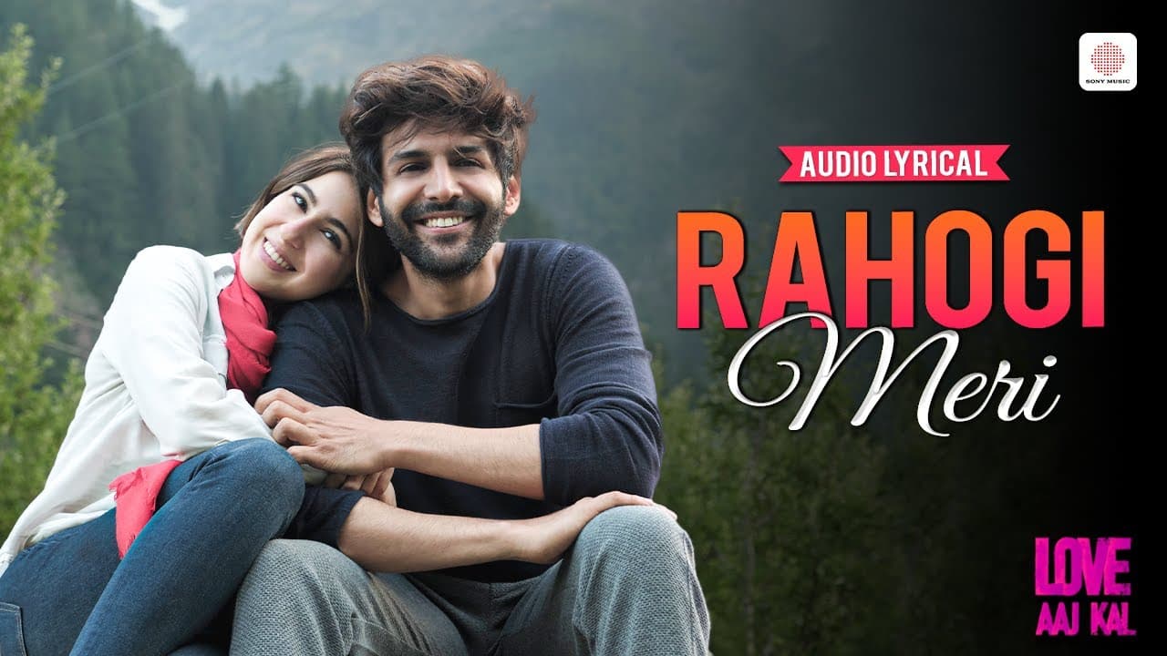 Arijit Singh - Rahogi Meri | Lyrical Song | Kartik Aaryan | Sara Ali Khan | Love Aaj Kal