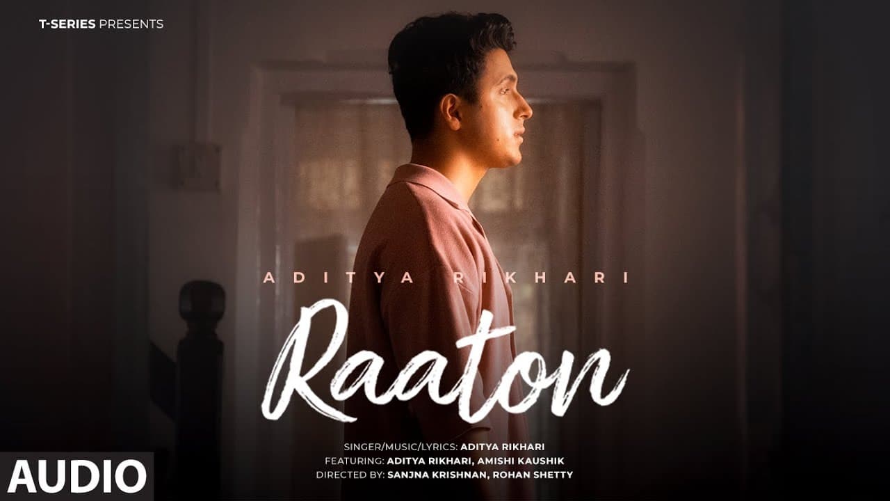 Raaton (Audio) | @adityarikhari | Amishi Kaushik | Sanjna Krishnan, Rohan Shetty | Romantic Songs