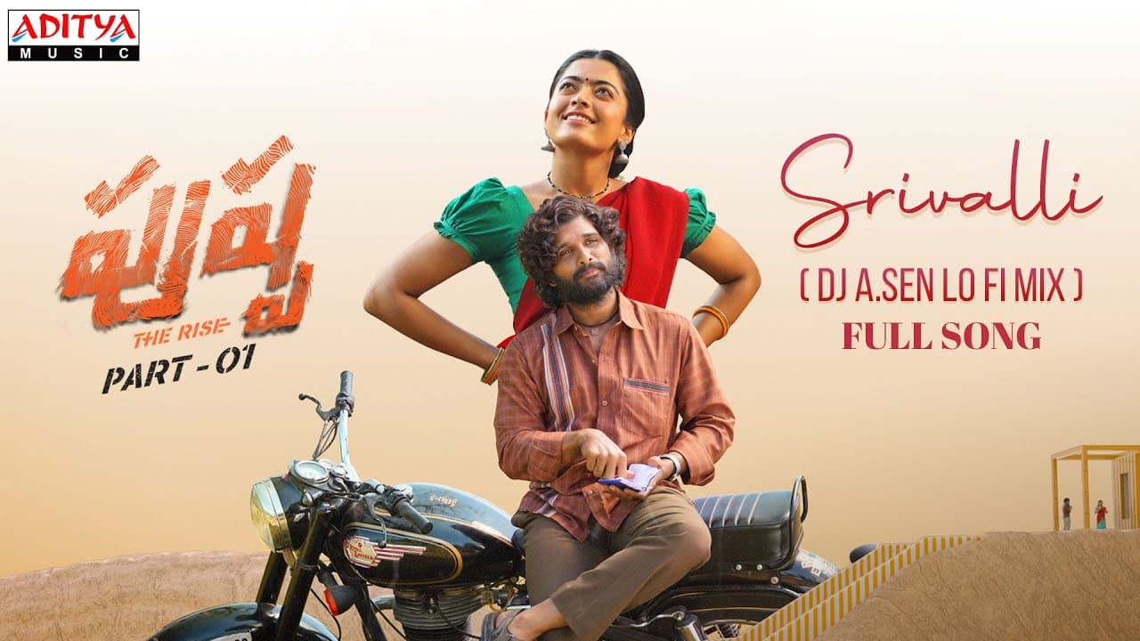 Srivalli DJ A.Sen (Lo Fi) Full Song |Tollywood Lofi Music | Pushpa |DSP | Allu Arjun, Rashmika
