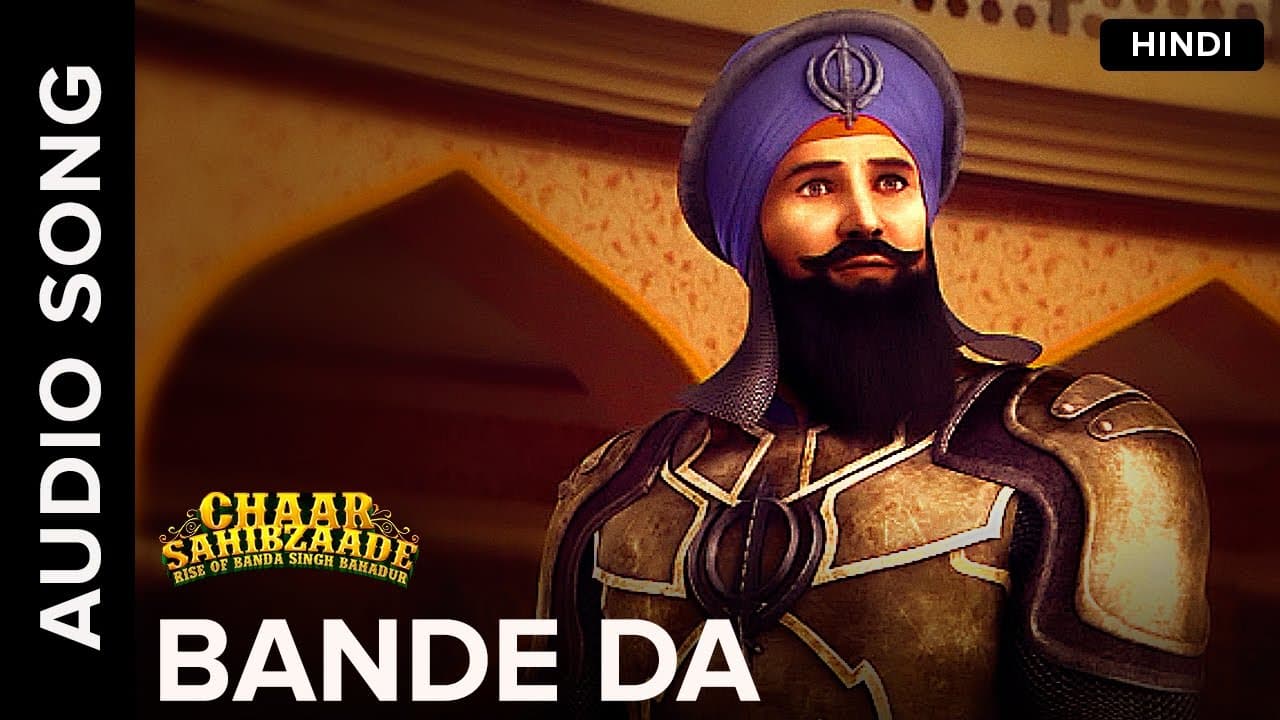Bande Da (Hindi Version) | Full Audio Song | Chaar Sahibzaade: Rise Of Banda Singh Bahadur