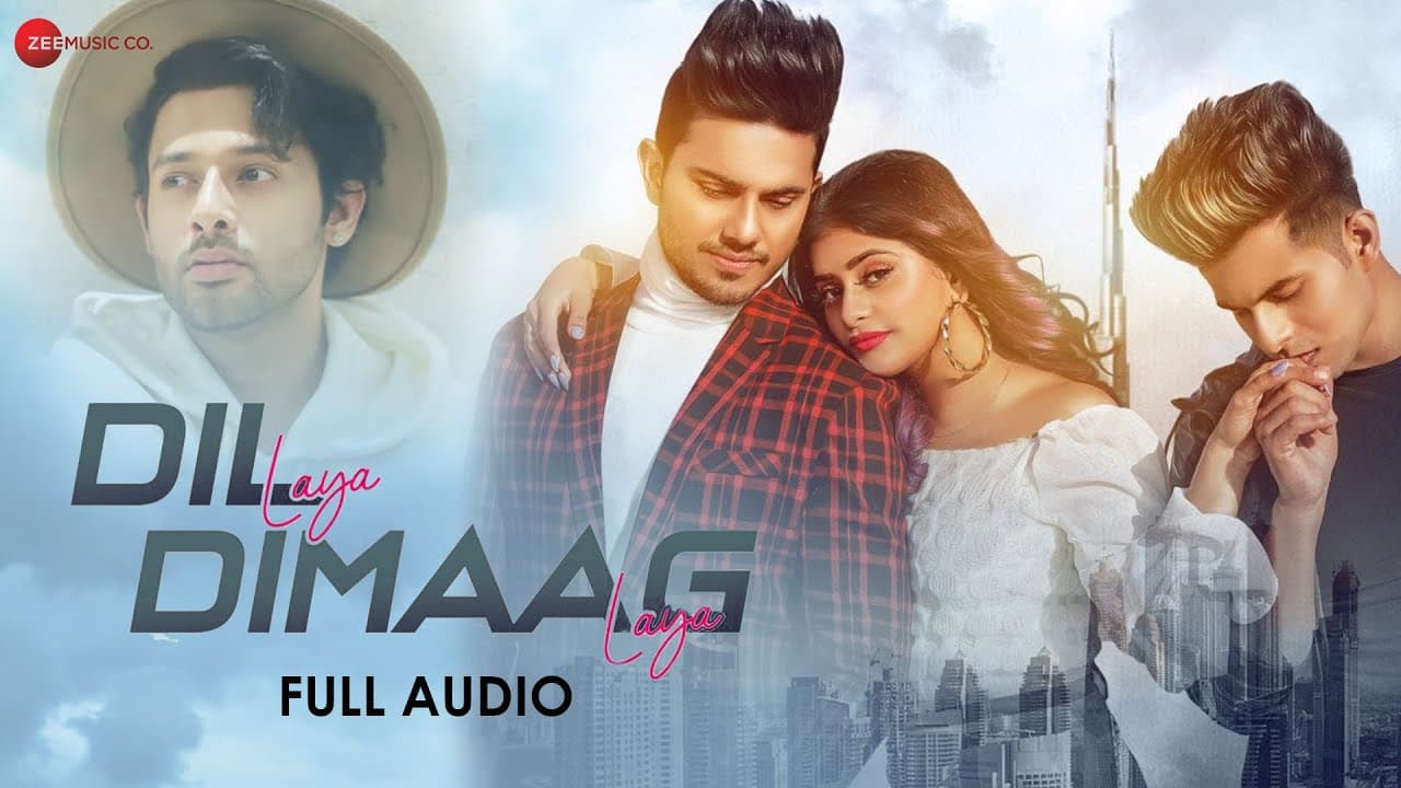 Dil Laya Dimaag Laya | Stebin Ben | Sunny, Anam & Aadil | Sunny Inder | Kumaar | Full Audio