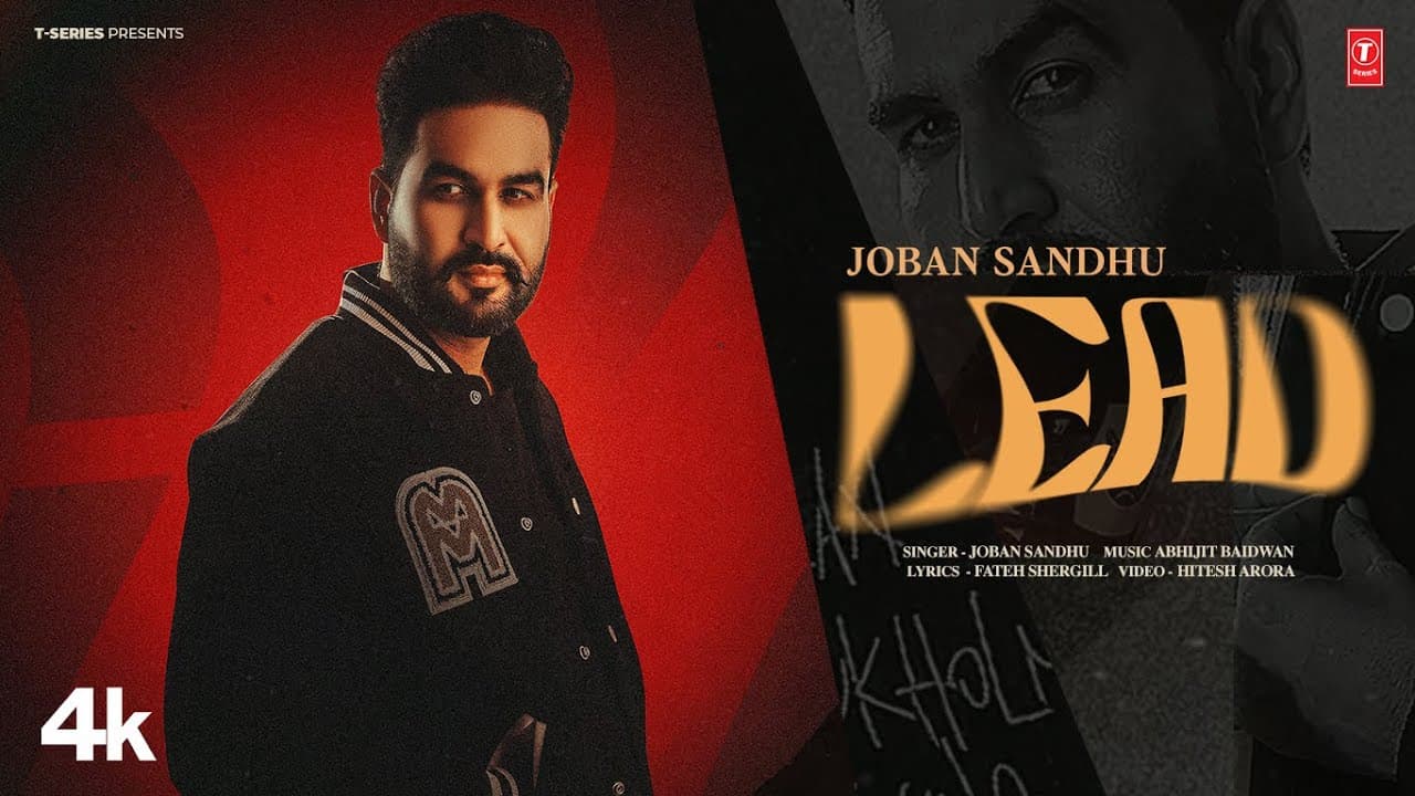 LEAD (Official Video) | Joban Sandhu | Latest Punjabi Songs 2024 | T-Series