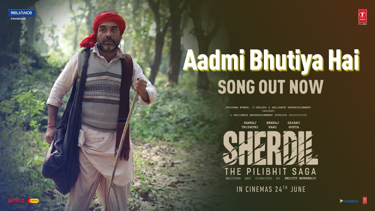 Aadmi Bhutiya Hai (Video) Sherdil: The Pilibhit Saga | RAHGIR | Pankaj, Neeraj, Sayani | Bhushan K