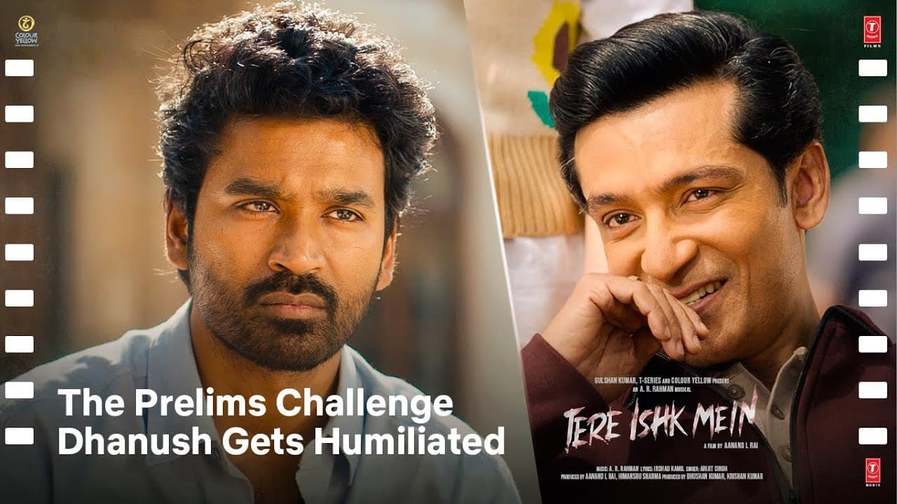 Tere Ishk Mein: "The UPSC Prelims Challenge Scene🔥" | Dhanush | Kriti S | Aanand LR | Bhushan K