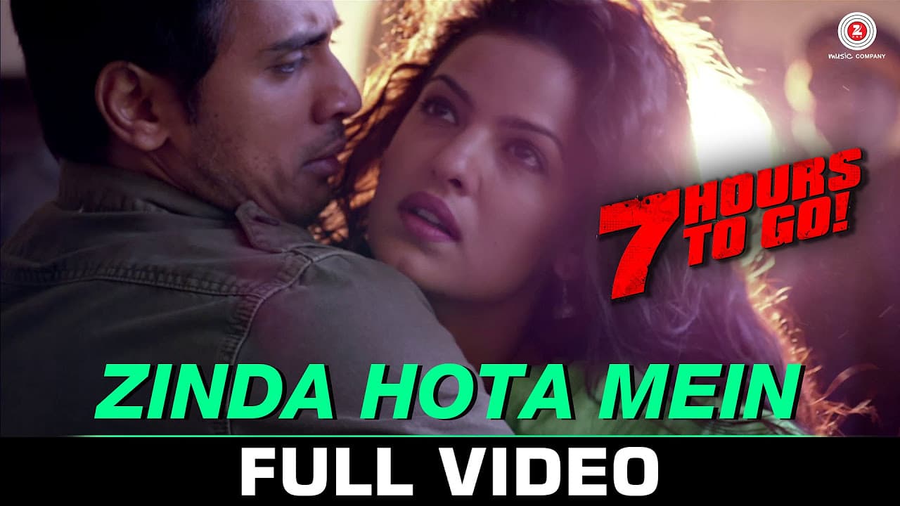 Zinda Hota Mein - 7 Hours to Go | Shiv Pandit, Sandeepa Dhar & Natasa Stankovic | Nikhil Dsouza