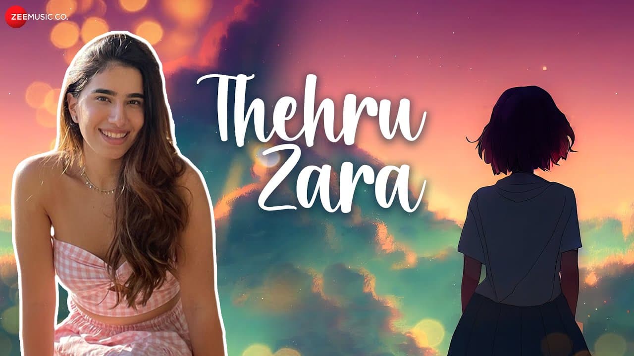 Thehru Zara - Official Music Video | Zyra Nargolwala | Yug Bhusal | Himanshu Kohli