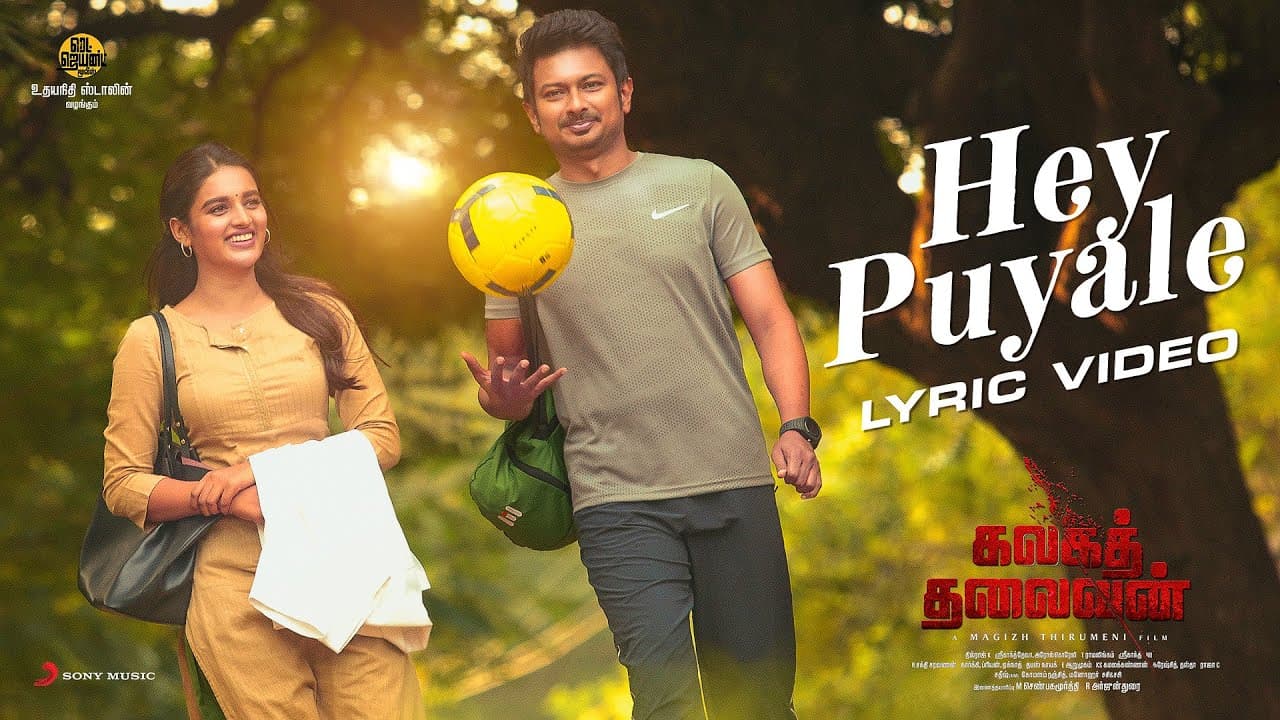 Kalaga Thalaivan - Hey Puyale Lyric | Udhayanidhi Stalin, Nidhhi Agerwal | Arrol Corelli